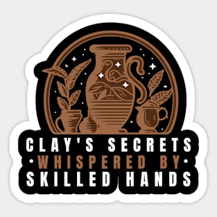 Cheerful Artists Of Delightful Clay Saying Sticker